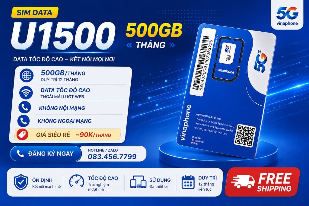 SIM Data U1500 VinaPhone 500GB/tháng — Data tốc độ cao, trọn gói 12 tháng, giá ~91k/tháng